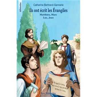 Ils ont écrit les Évangiles - Les Sentinelles
