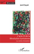 L'acte III de la Révolution tunisienne