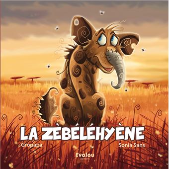 La Zèbéléhyène