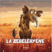 La Zèbéléhyène