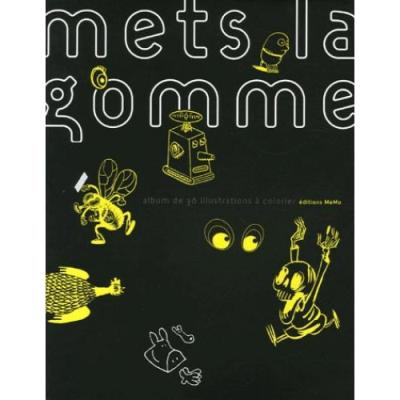 Mets la gomme