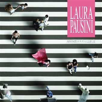 Anime Parallele - Laura Pausini - CD album - Achat & prix | fnac
