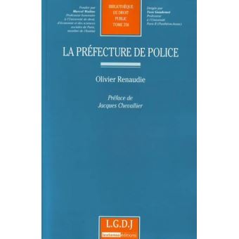 La prefecture de police  broché  RENAUDIE O.  Achat Livre  fnac