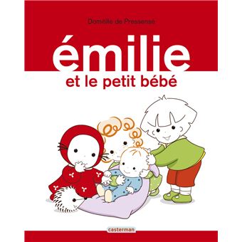 Emilie Tome 25 Emilie Et Le Petit Bebe Domitille De Pressense Cartonne Achat Livre Fnac