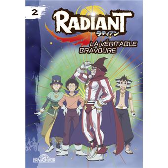 Radiant - tome 2 La véritable bravoure
