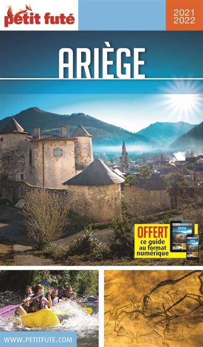 Guide Ariège 2021 Petit Futé - Dominique Auzias d. / labourdette j. & alter - broché