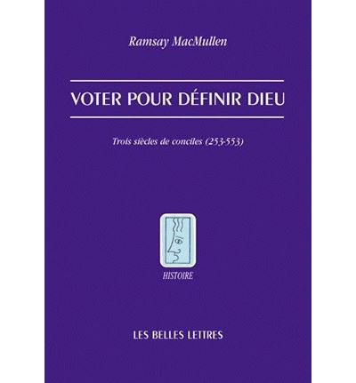 Voter pour définir Dieu - Ramsay Macmullen - broché