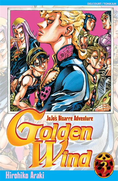 Vol.3 Jojo's bizarre adventure - Golden Wind (La fortune de Polpo)