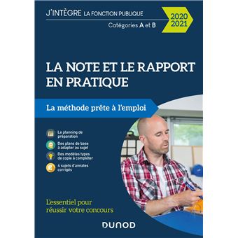 La note et le rapport en pratique - La méthode prête à l'emploi - 2020-2021
