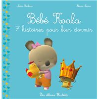 Bebe Koala Tout L Univers Livre 0 A 3 Ans Livre Fnac