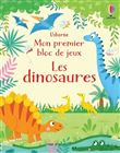Les dinosaures - Mon premier bloc de jeux