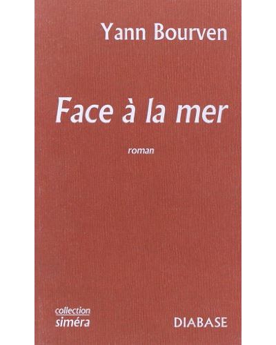 Face à la mer - Yann Bourven - broché