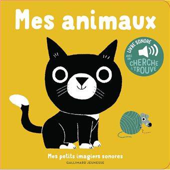 Mes Animaux 6 Images A Regarder 6 Sons A Ecouter Broche Collectif Marion Billet Achat Livre Fnac