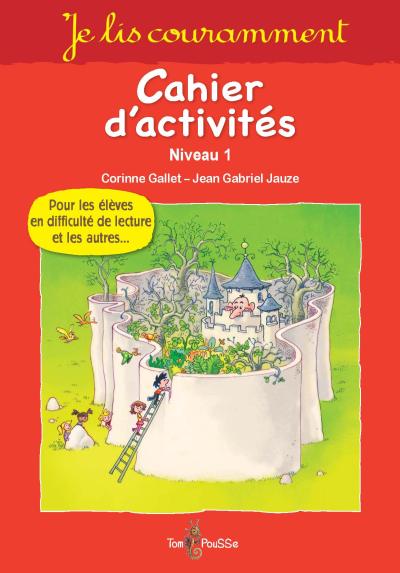 Je lis couramment, cahier d'exercices niveau 1