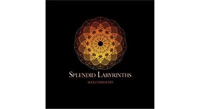 Splendid labyrinths