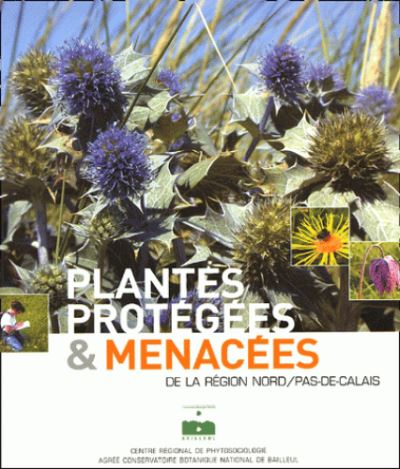 Plantes protégées et menacées du Nord Pas-de-Calais