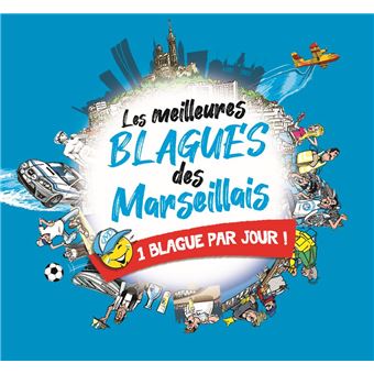 Les meilleures blagues des Marseillais