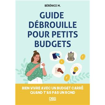 Guide débrouille pour petits budgets