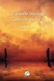 7 ans de mariage - 7 ans de malheur