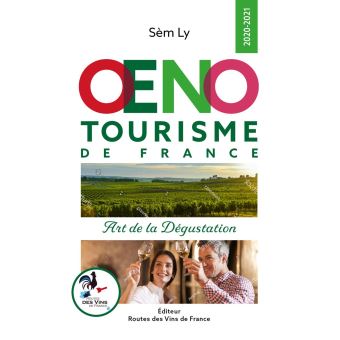 Guide de l'œnotourisme de France