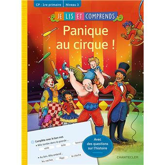 Je lis et comprends - panique au cirque