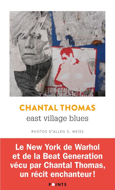 East Village Blues - Chantal Thomas - Poche