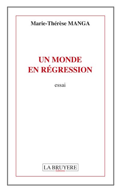 Un monde en régression