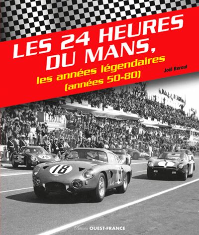 Les 24h du Mans, les années légendaires (années 50