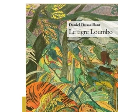Le tigre Loumbo