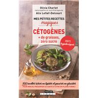 Mes petites recettes magiques cétogènes