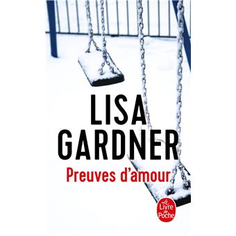 preuves d amour lisa gardner
