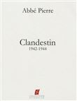 Clandestin, 1942-1944