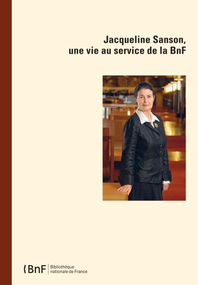 Jacqueline Sanson, une vie au service de la BnF
