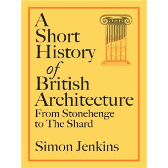 SHORT HISTORY OF BRITISH ARCHITECTURE - 1