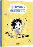 15 histoires qui commencent mal pour apprendre à rater