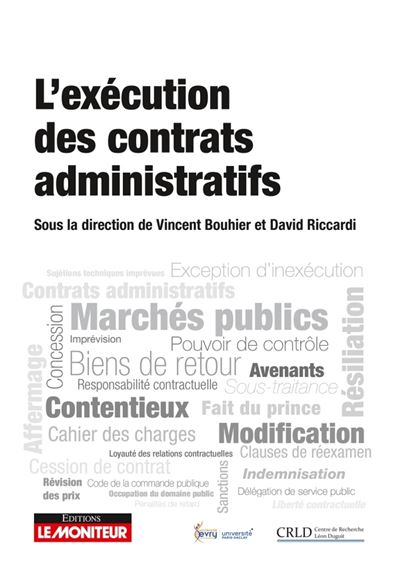 Traité de l'exécution des contrats administratifs