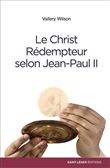 Le Christ Rédempteur selon Jean-Paul II
