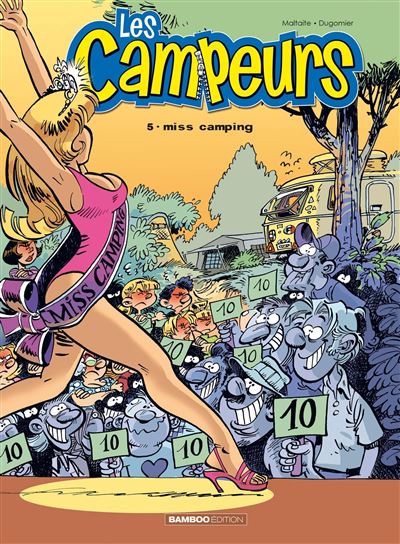 Les Campeurs - tome 5 - Miss camping