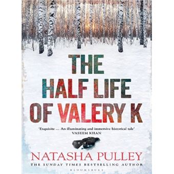 THE HALF LIFE OF VALERY K