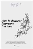 Que la douceur imprègne ton âme