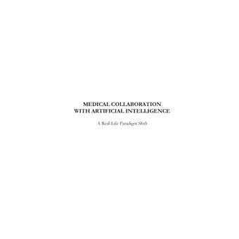 Medical collaboration with artificial intelligence