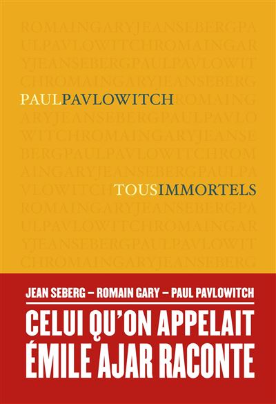 Tous immortels - Paul Pavlowitch - broché