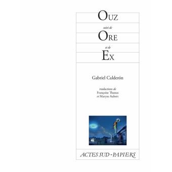 Ouz suivi de Ore et de Ex - 1