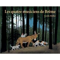 Quatre musiciens de breme (Les)