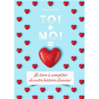 Toi + Moi = Amour