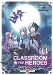 Classroom for heroes - vol. 04