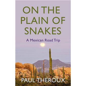 ON THE PLAIN OF SNAKES
