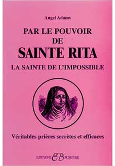 Par le pouvoir de Sainte Rita - Angel Adams - broché