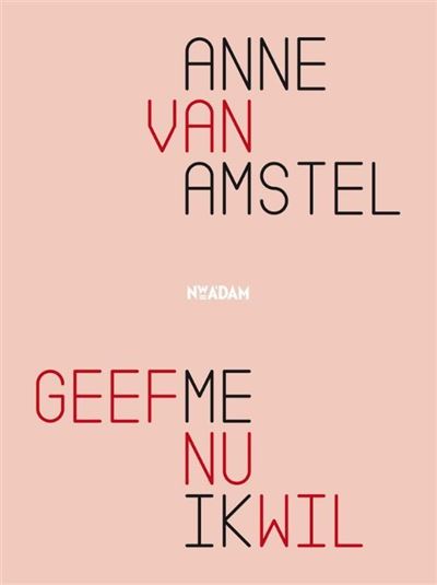 Geef me nu ik wil