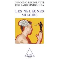 Les Neurones miroirs